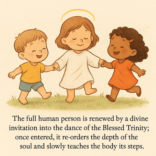 The Dance of the Blessed Trinity - Part 1 of 3